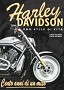 Harley Davidson - Uno stile di vita