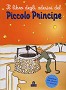 Il libro degli adesivi del Piccolo Principe. Ediz. illustrata