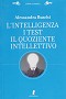 L´ intelligenza, i test, il quoziente intellettivo
