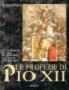 Le profezie di Pio XII