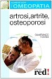 Artrosi, artrite, osteoporosi
