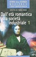 Dall´età romantica alla società industriale 1