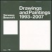 Drawings and paintings 1993-2007