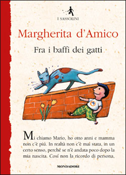 Fra i baffi dei gatti - di D´Amico Margherita - Editore:Mondadori