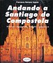 Andando a Santiago de Compostela