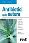 Antibiotici dalla natura