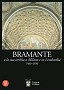 Bramante e la sua cerchia a Milano e in Lombardia