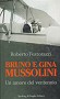Bruno e Gina Mussolini