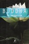 Buddha - La saggezza