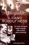 Il caso Rudolf Hess