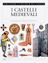 I castelli medievali