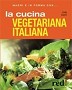 La cucina vegetariana italiana