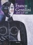 Franco Gentilini - Opere 1928-1981