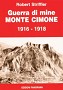 Guerra di mine Monte Cimone 1916-1918