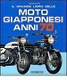 Il grande libro delle moto giapponesi anni 70