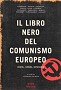 Il libro nero del Comunismo europeo