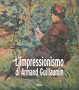 L´ impressionismo di Armand Guillaumin