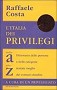 L´ Italia dei privilegi