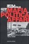 Mafia politica e affari 1943-2000