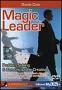 Magic leader