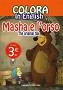 Masha e l´orso. The original tale. Colora in english