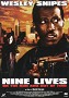Nine lives - on the run and out of time