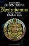 Nostradamus - Le nuove profezie fino al 2025
