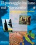 Il paesaggio italiano del Novecento