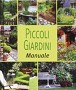 Piccoli giardini - Manuale