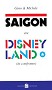 Saigon era Disneyland