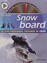Snow board