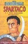 Spartaco e i suoi gagliardi gladiatori