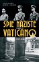 Spie naziste contro il Vaticano 1939-1945