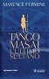 Tango Masai, l´ultimo sultano