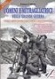Uomini e mitragliatrici nella grande guerra - Volume II