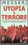 Utopia e terrore