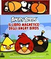 Angry birds. Il libro magnetico degli Angry birds. Con magneti. Ediz. illustrata
