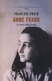 Anne Frank. La voce della Shoah