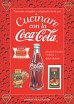 Cucinare con la Coca Cola