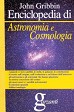 Enciclopedia di Astronomia e Cosmologia