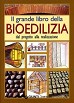 Il grande libro della bioedilizia