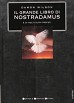 Il grande libro di Nostradamus