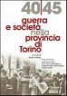 Guerra e società nella Provincia di Torino