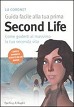 Guida facile alla tua prima Second Life