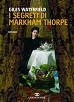 I segreti di Markham Thorpe