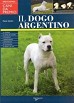 Il Dogo argentino
