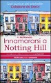 Innamorarsi a Notting Hill