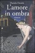L´amore in ombra