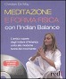 Meditazione e forma fisica con l´Indian Balance