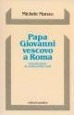 Papa Giovanni vescovo a Roma